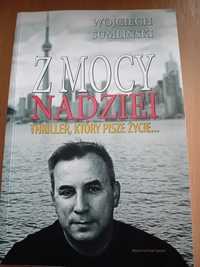 "Z mocy nadziei" Wojciech Sumliński