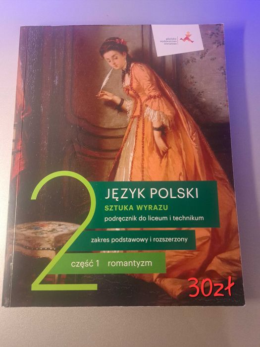 Sztuka wyrazu 2, część 1 romantyzm - Język polski