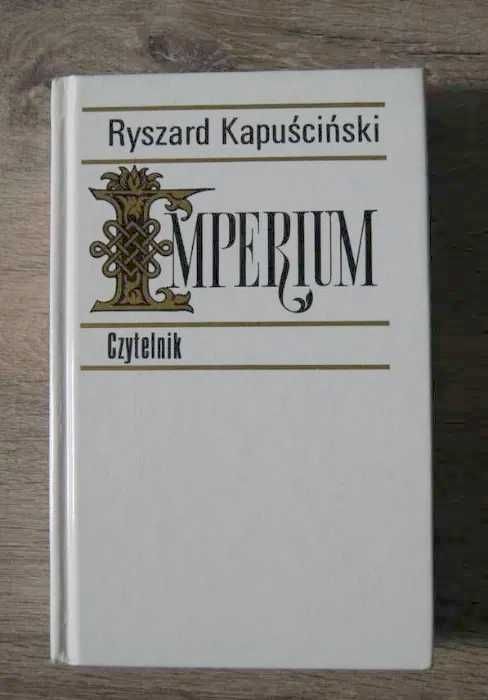 Książka Imperium Ryszard Kapuściński Bestseller twarda oprawa