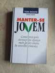 Tom Monte, Manter-se Jovem