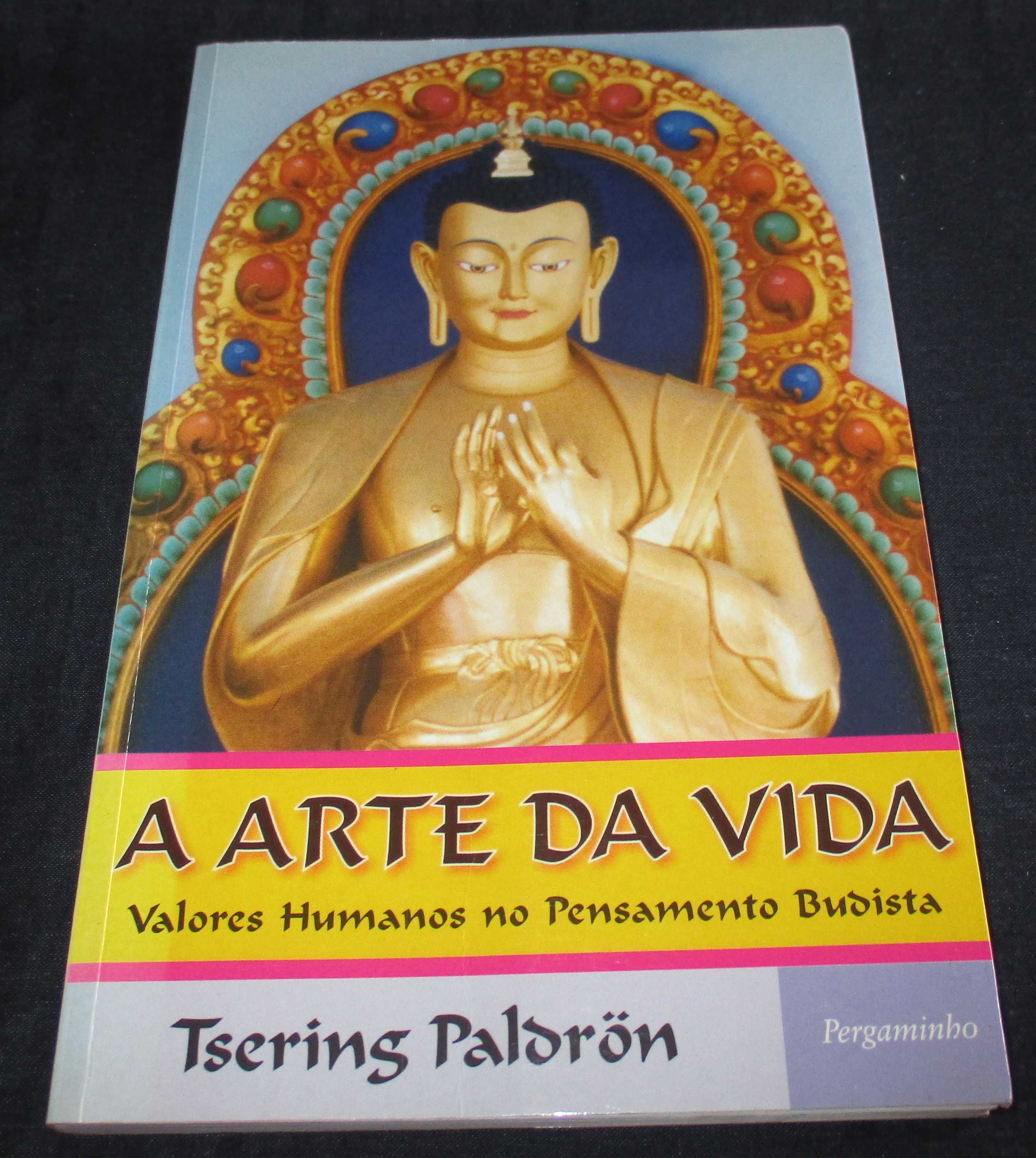 Livro A Arte da Vida Valores Humanos no Pensamento Budista