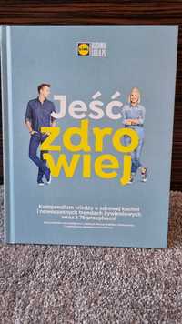 Książka "Jeść zdrowiej" z serii "Kuchnia lidla.pl"