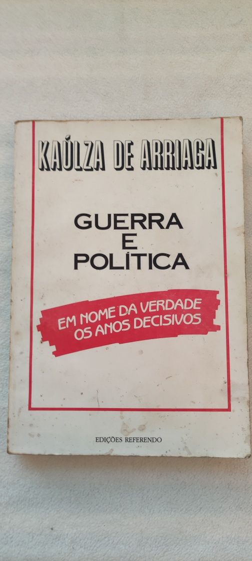 Guerra e política - Kaulsa de Arriaga