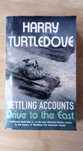 Settling Accounts - Drive to the East - Harry Turtledove