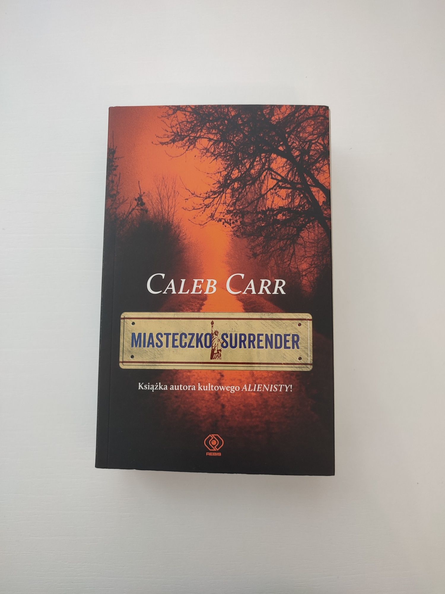 Książka Miasteczko Surrender Caleb Carr