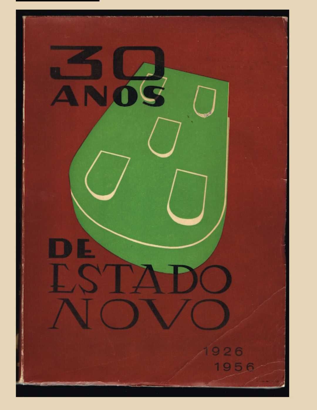 30 anos de Estado Novo 1957