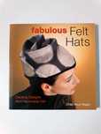 Livro 'Fabulous Felt Hats: Dazzling Designs from Handmade Felt'