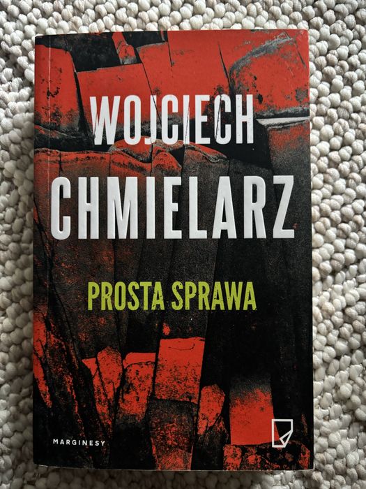 Prosta sprawa Wojciech Chmielarz