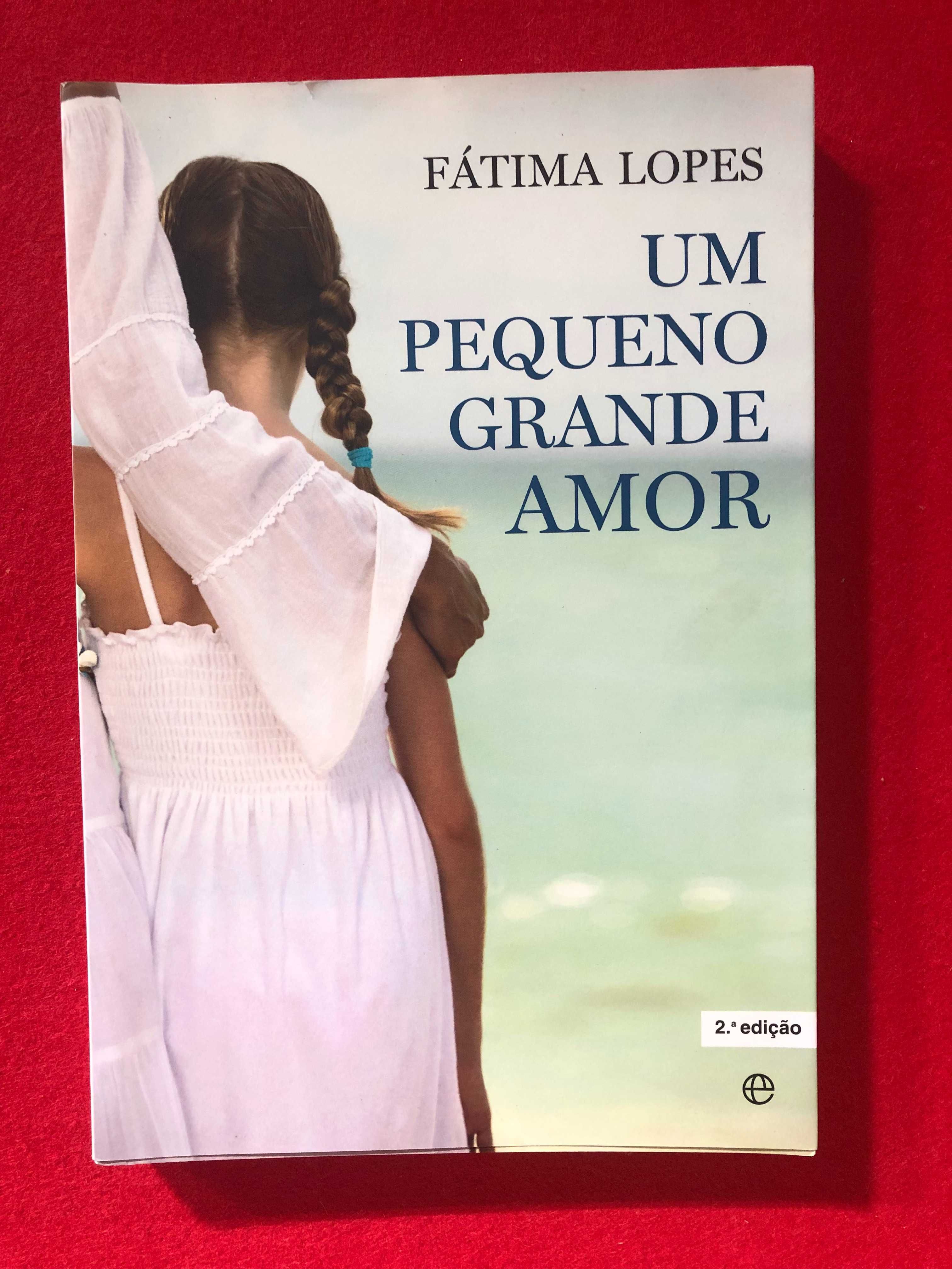 Um pequeno grande amor -  Fátima Lopes