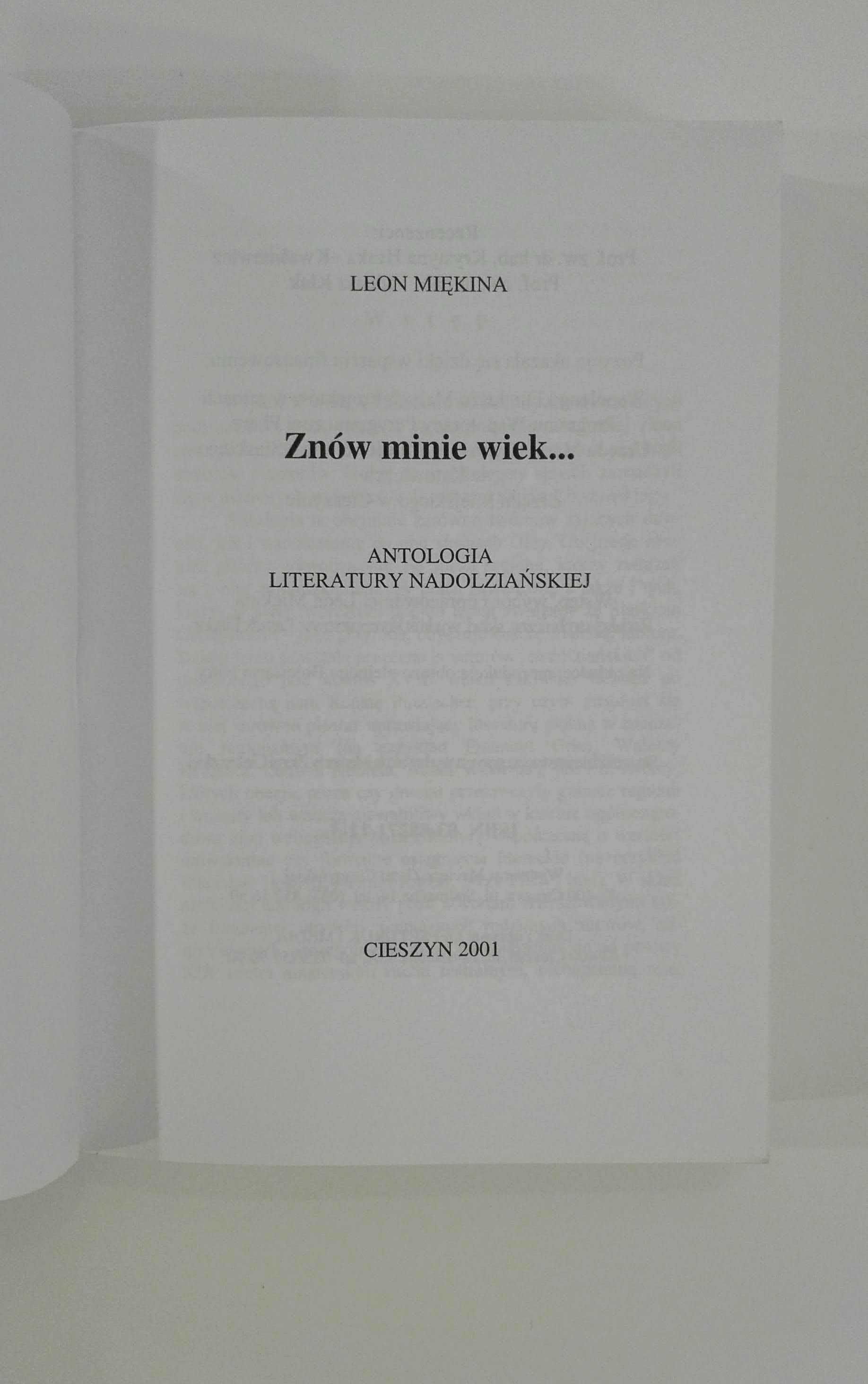 Leon Miękina / Znów minie wiek. Antologia literatury nadolziańskiej