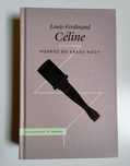 Podróż do kresu nocy - Louis-Ferdinand Céline / Twarda okładka /
