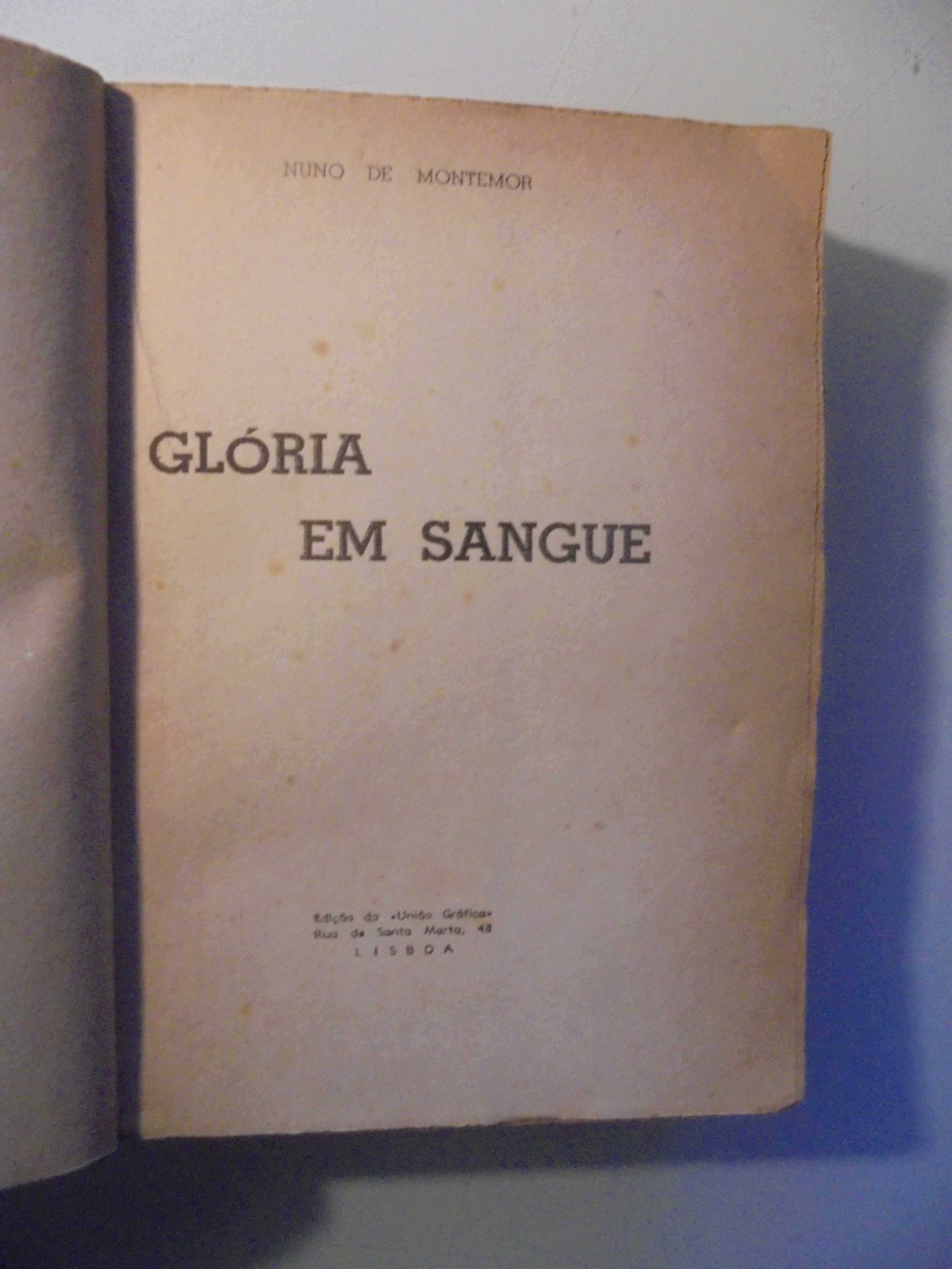 Montemor (Nuno);Glória em Sangue