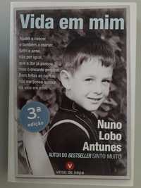 Vida em Mim de Nuno Lobo Antunes