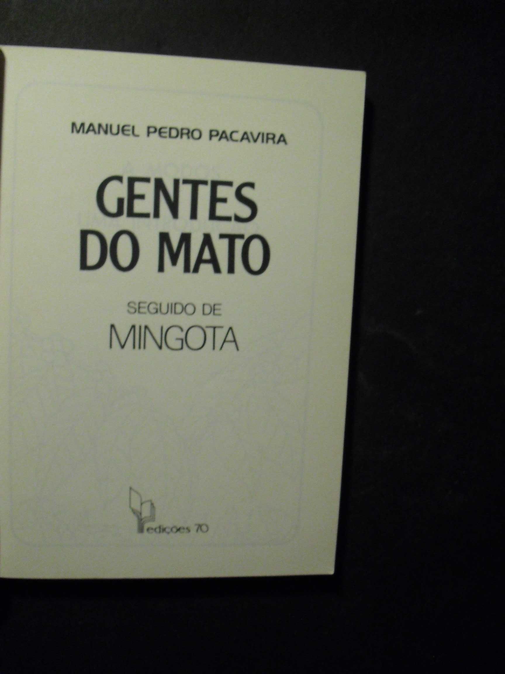 Pacavira (Manuel Pedro);Gentes do Mato