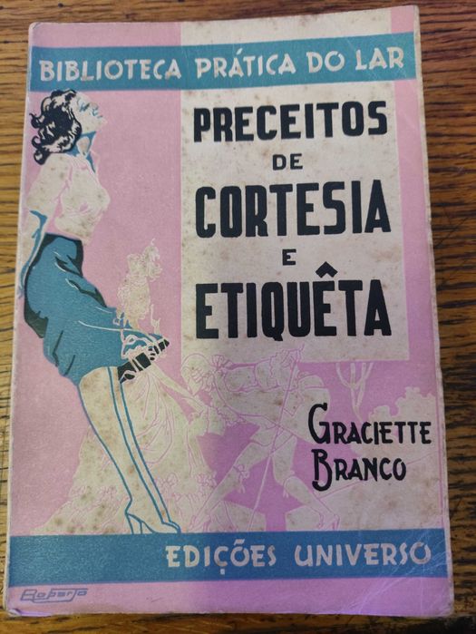 Livro Antigo  Preceitos de cortesia e etiqueta de Graciette Branco