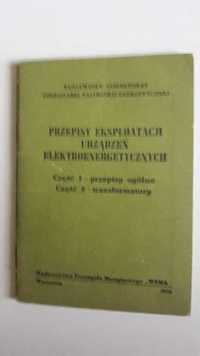 Przepisy eksploatacji urządzeń elektroenergetycznych.Transformatory