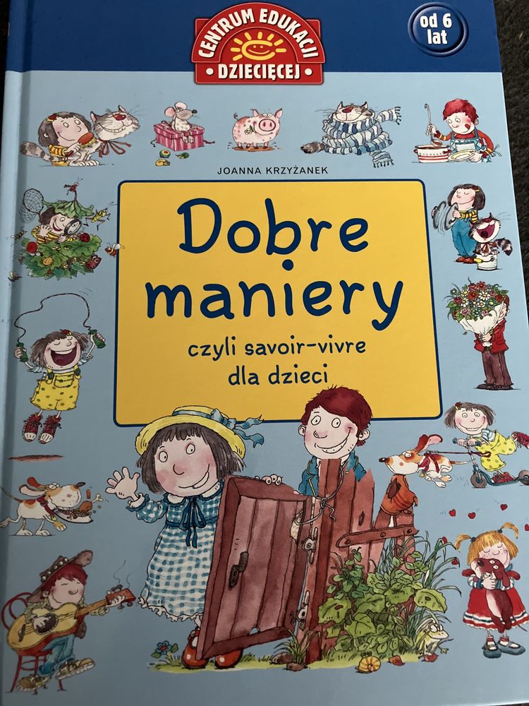 Dobre maniery czyli savoir vivre dla dzieci Joanna Krzyżanek