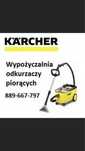 Wypożyczalnia wynajem odkurzaczy piorących karcher i parownic!