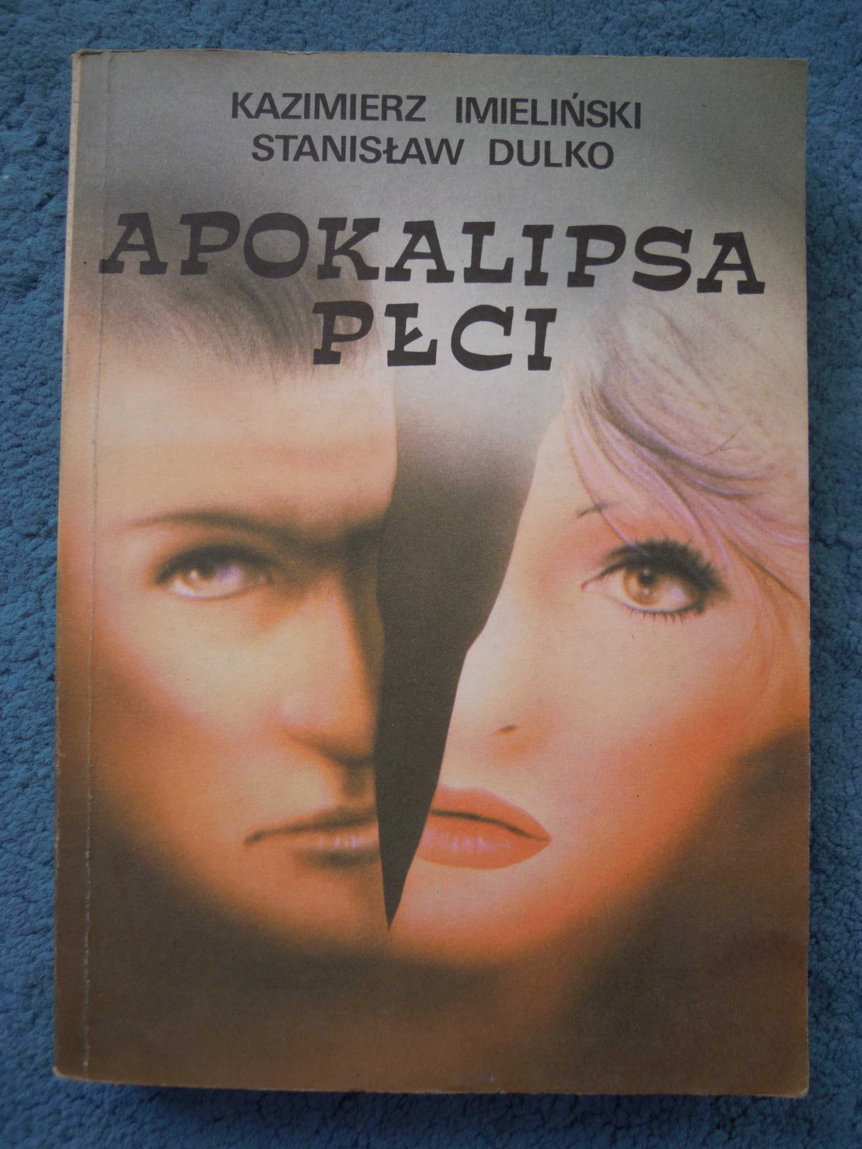"Apokalipsa płci" Kazimierz Imieliński, Stanisław Dulko