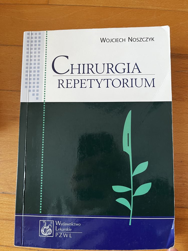 Chirurgia - repetytorium Noszczyk wyd. 2012