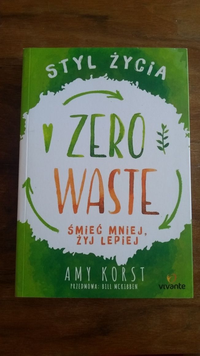 Książka Zero waste, śmieć mniej, żyj lepiej. Amy Korst