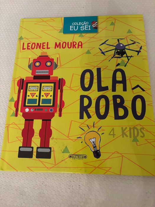 Livro Olá Robô de Leonel Moura