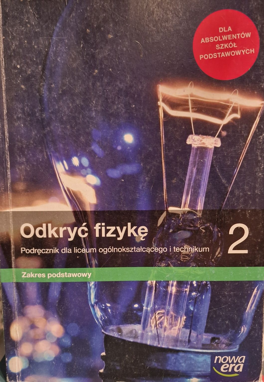 Odkryć fizykę 2, podręcznik dla liceum I technikum, zakres podstawowy