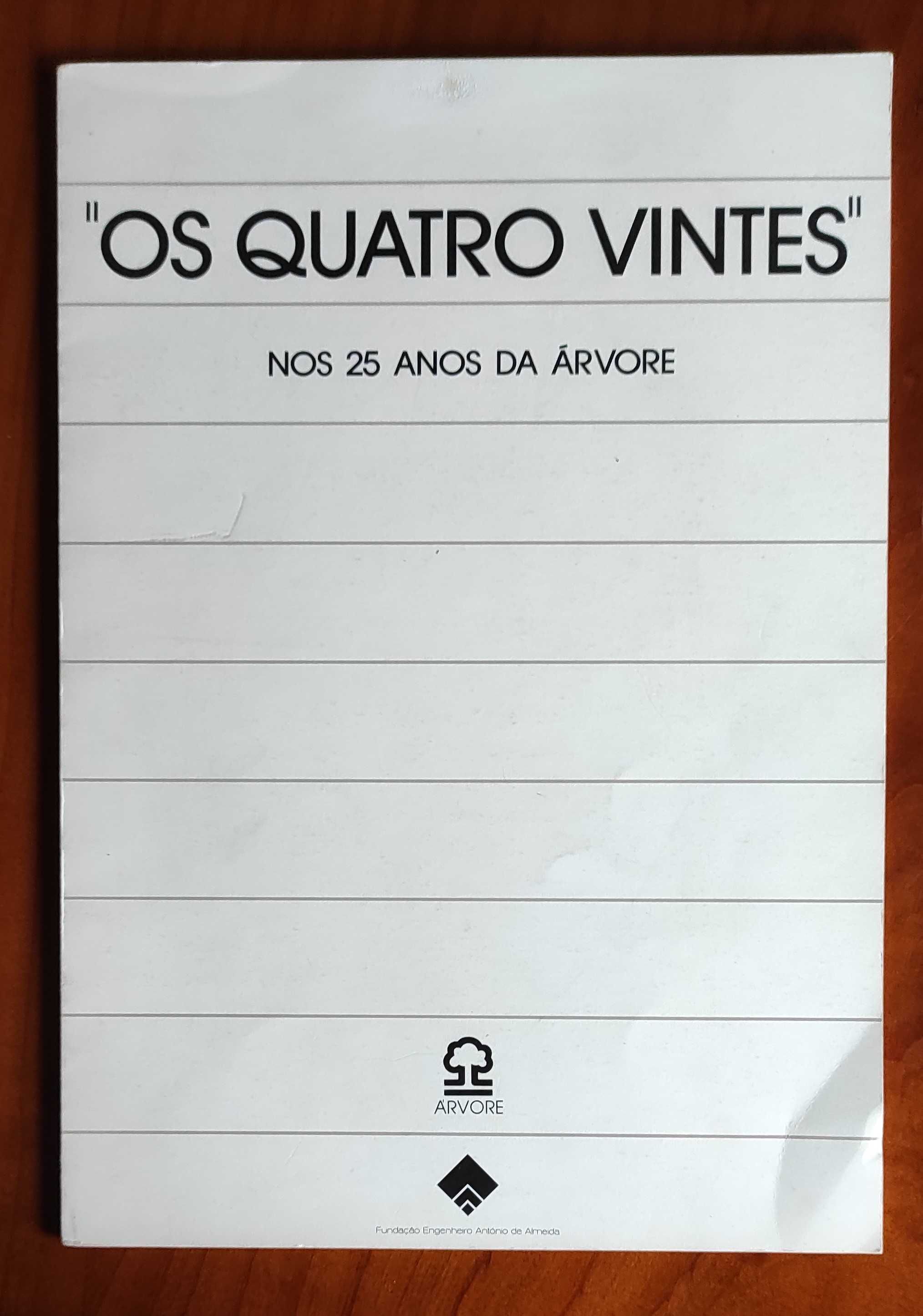 "Os Quatro Vintes"