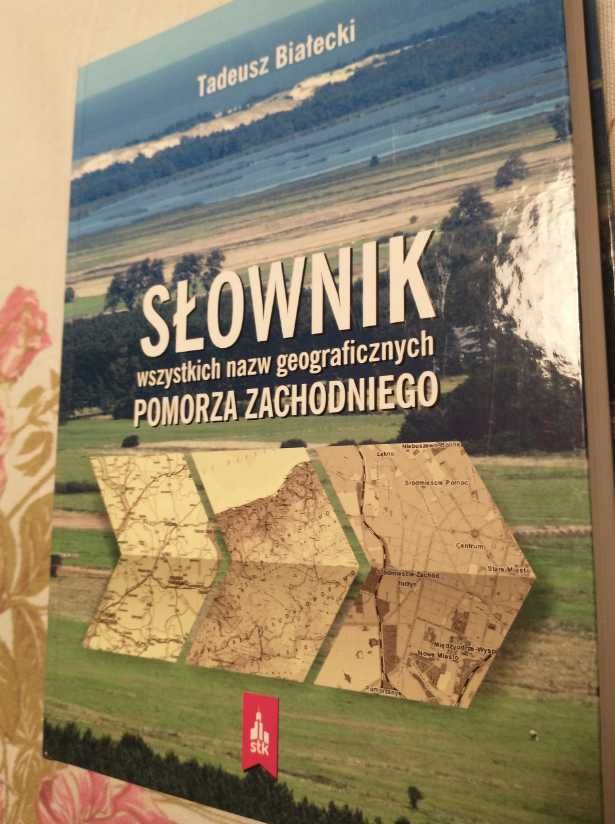 Słownik wszystkich nazw geograficznych Pomorza Zachodniego Białecki