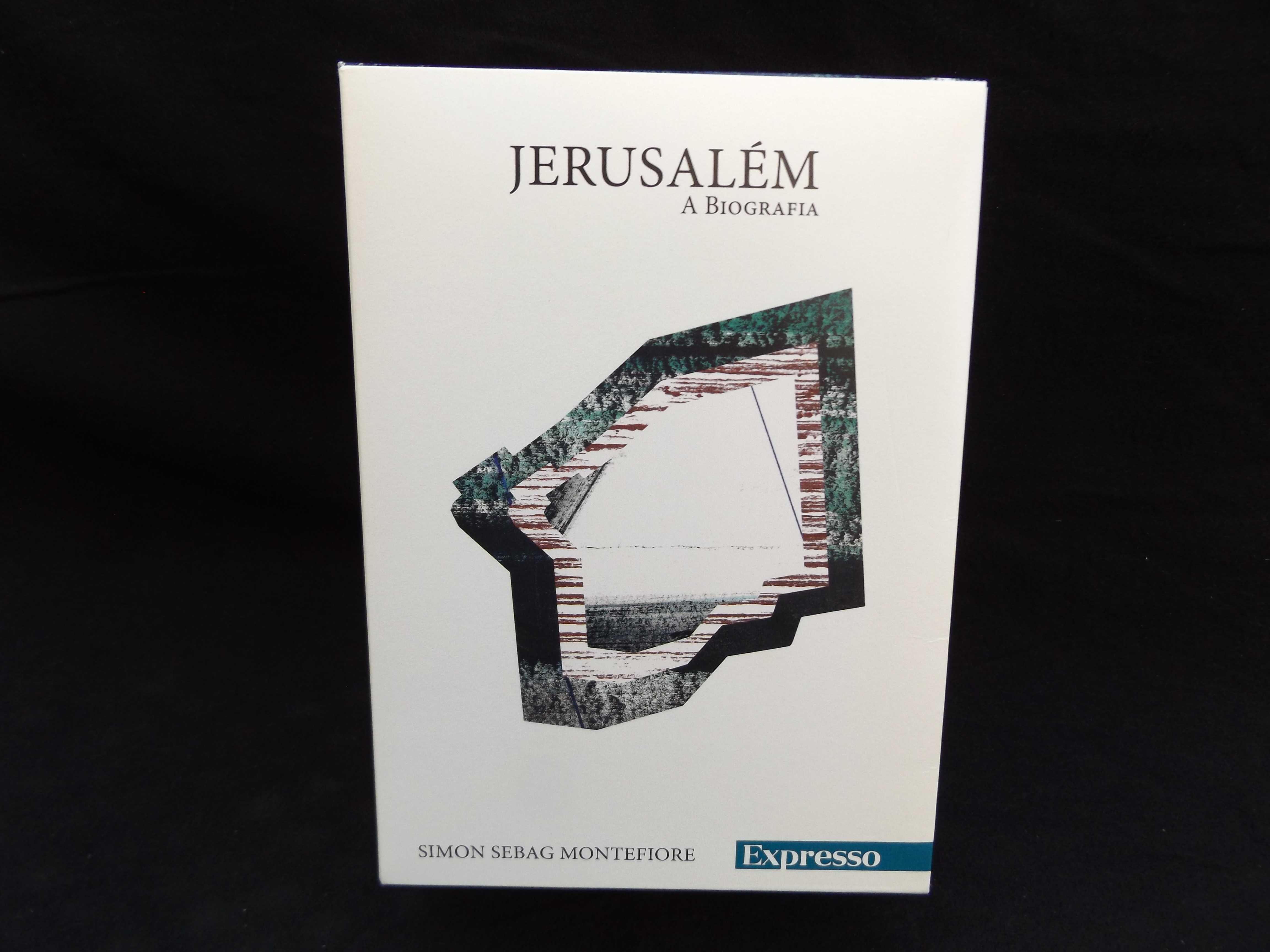 JERUSALÉM – A BIOGRAFIA – Simon Sebag Montefiore – Ed. Expresso - NOVA