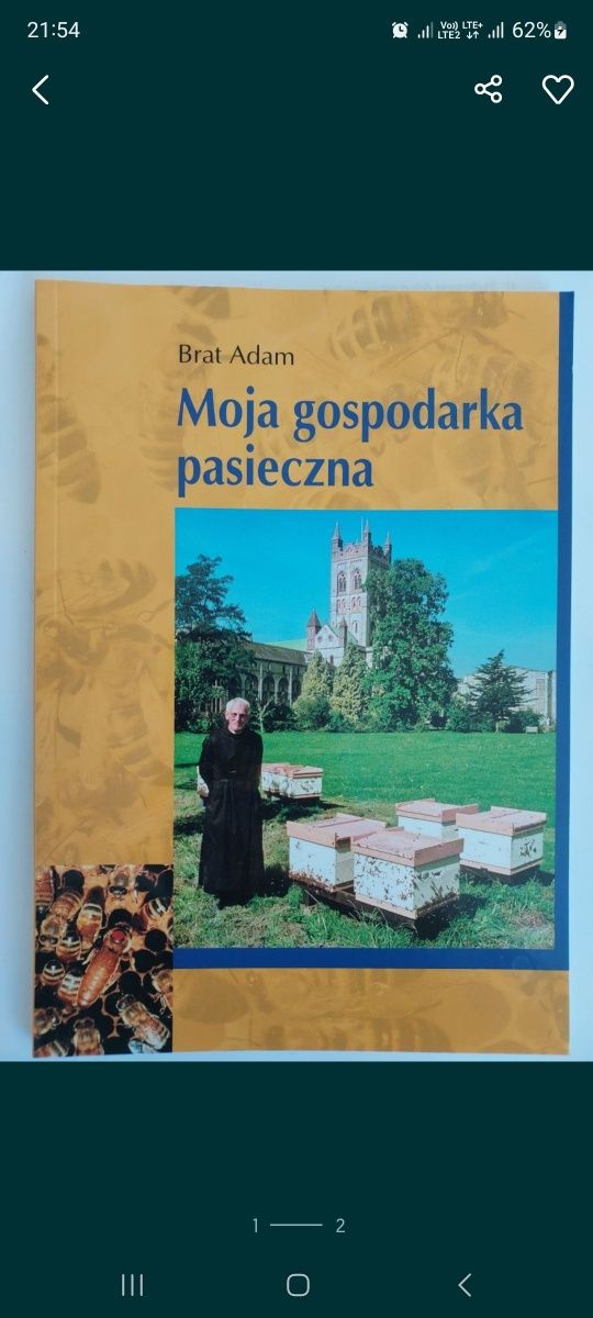 Moja gospodarka pasieczna. Brat Adam- hodowca pszczoły Buckfast