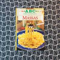 ABC da Cozinha: Tudo Sobre Massas