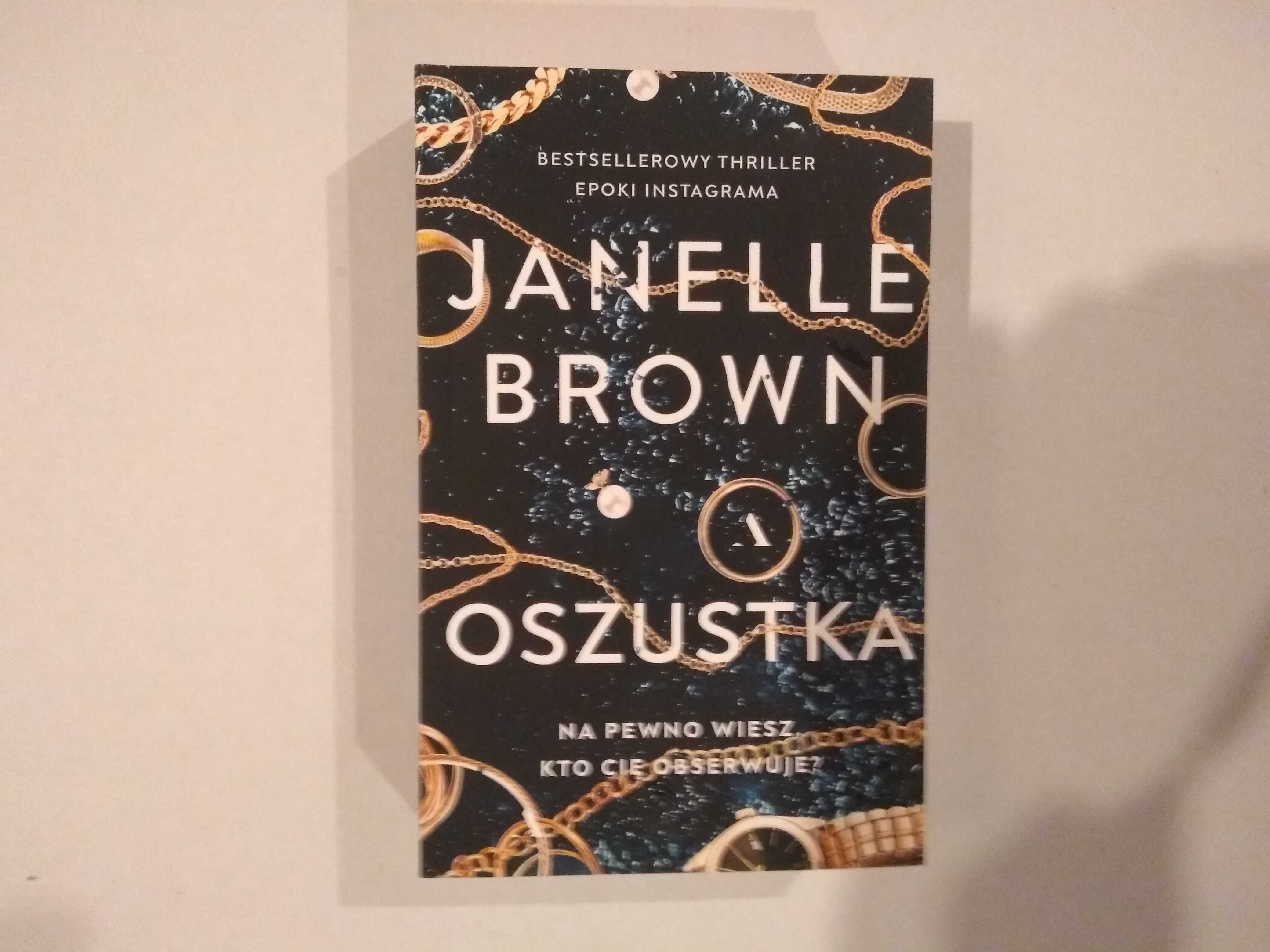 Dobra książka - Oszustka Janelle Brown (NOWA)
