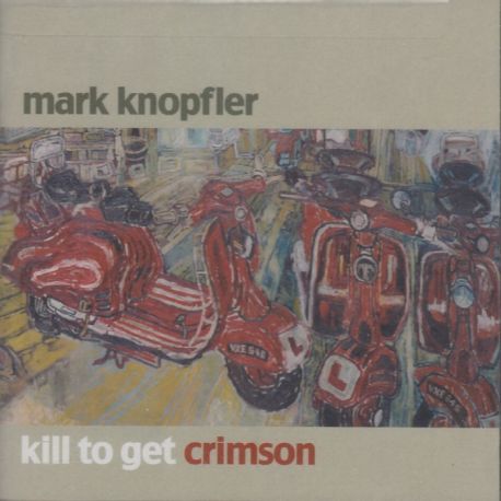 Winyl Mark Knopfler "Kill to Get Crimson"