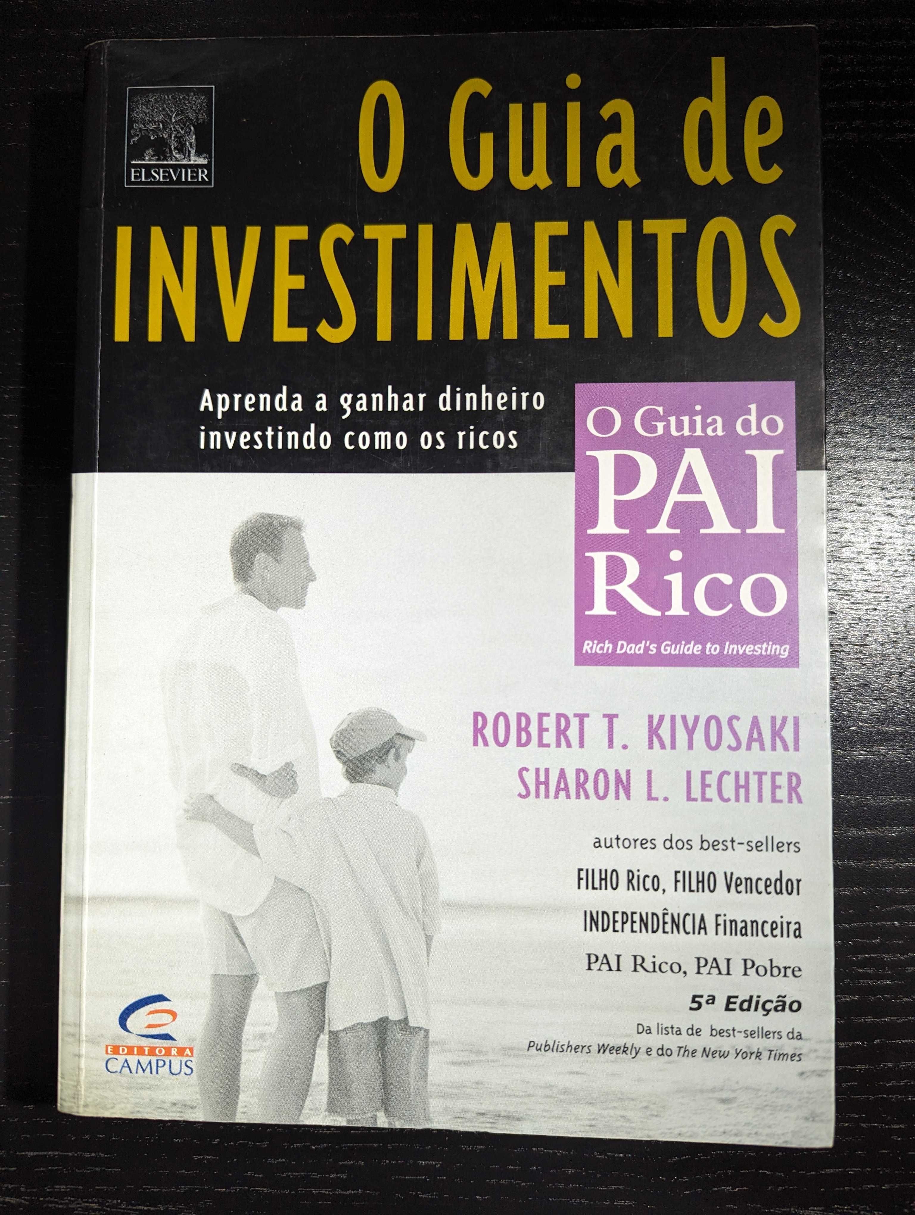 O Guia de Investimentos - Robert Kiyosaki