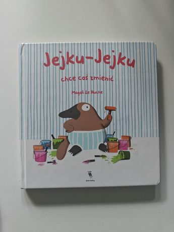 Książka dla dzieci Jejku-Jejku