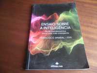 "Ensaio Sobre a Inteligência" de Francisco Amaral (Ishi) - 1ª Ed. 2012