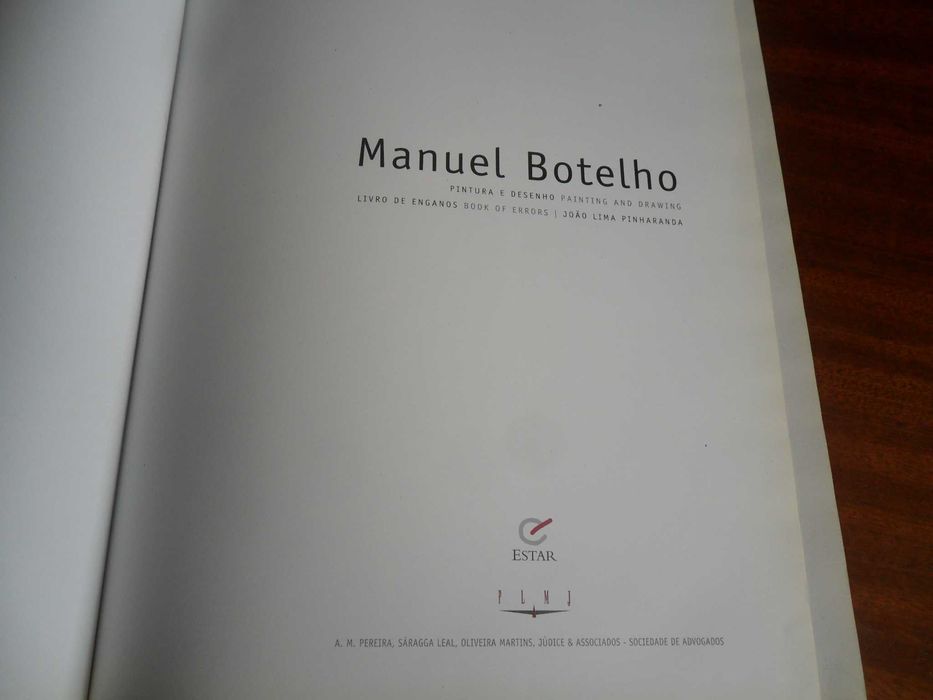"MANUEL BOTELHO" - Pintura e Desenho - 1ª Edição de 2000 NUMERADA