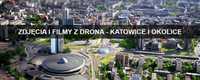 Zdjęcia z drona Katowice - usługi dronem - filmy z drona