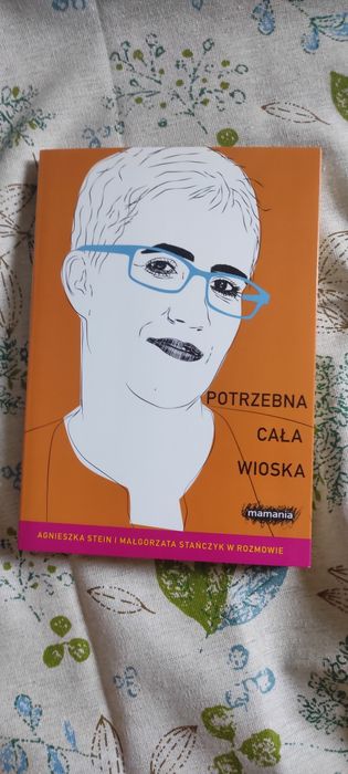 Potrzebna Cała Wioska, Agnieszka Stein