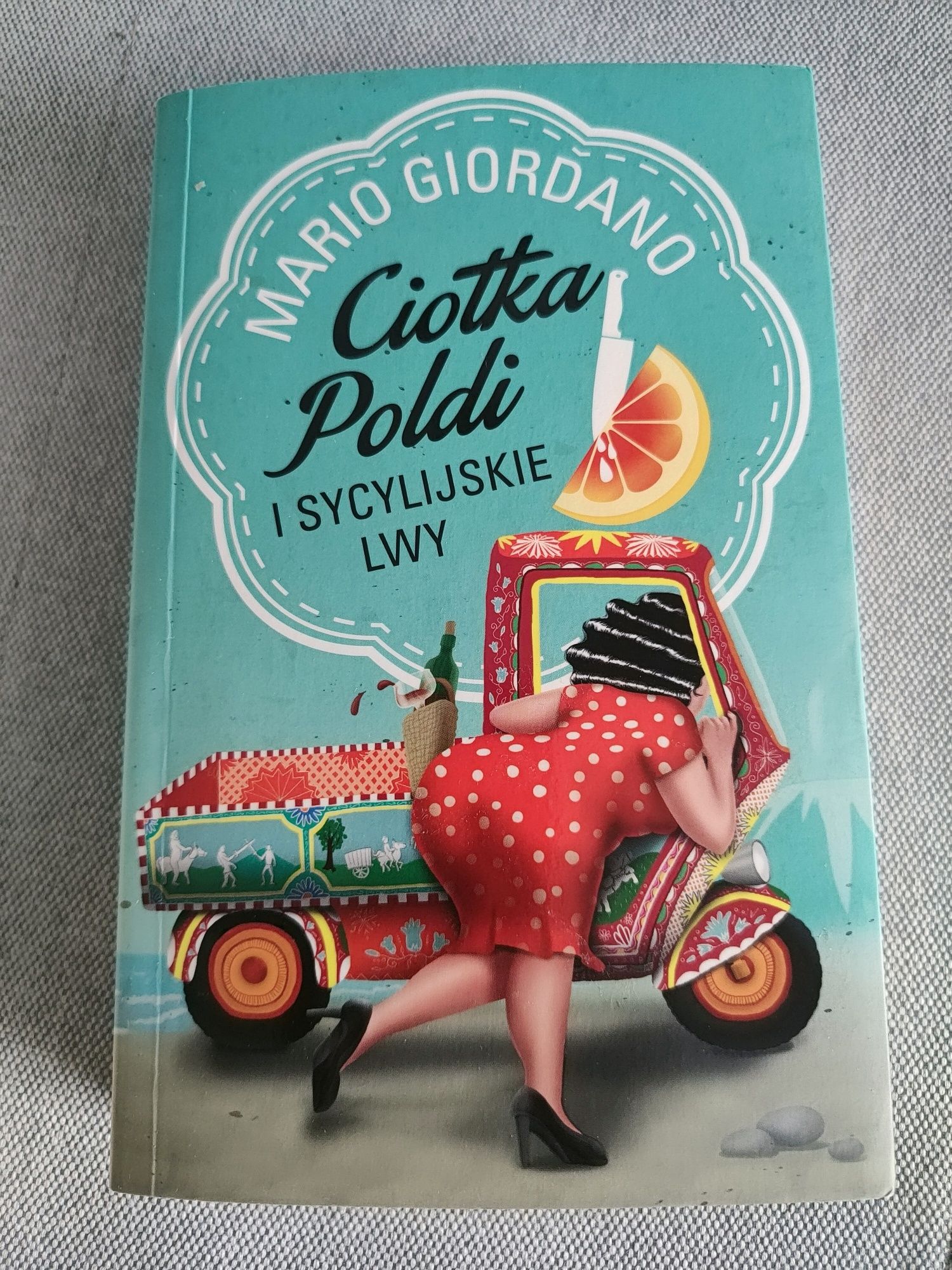 Mario Giordano -Ciotka Poldi i sycylijskie lwy