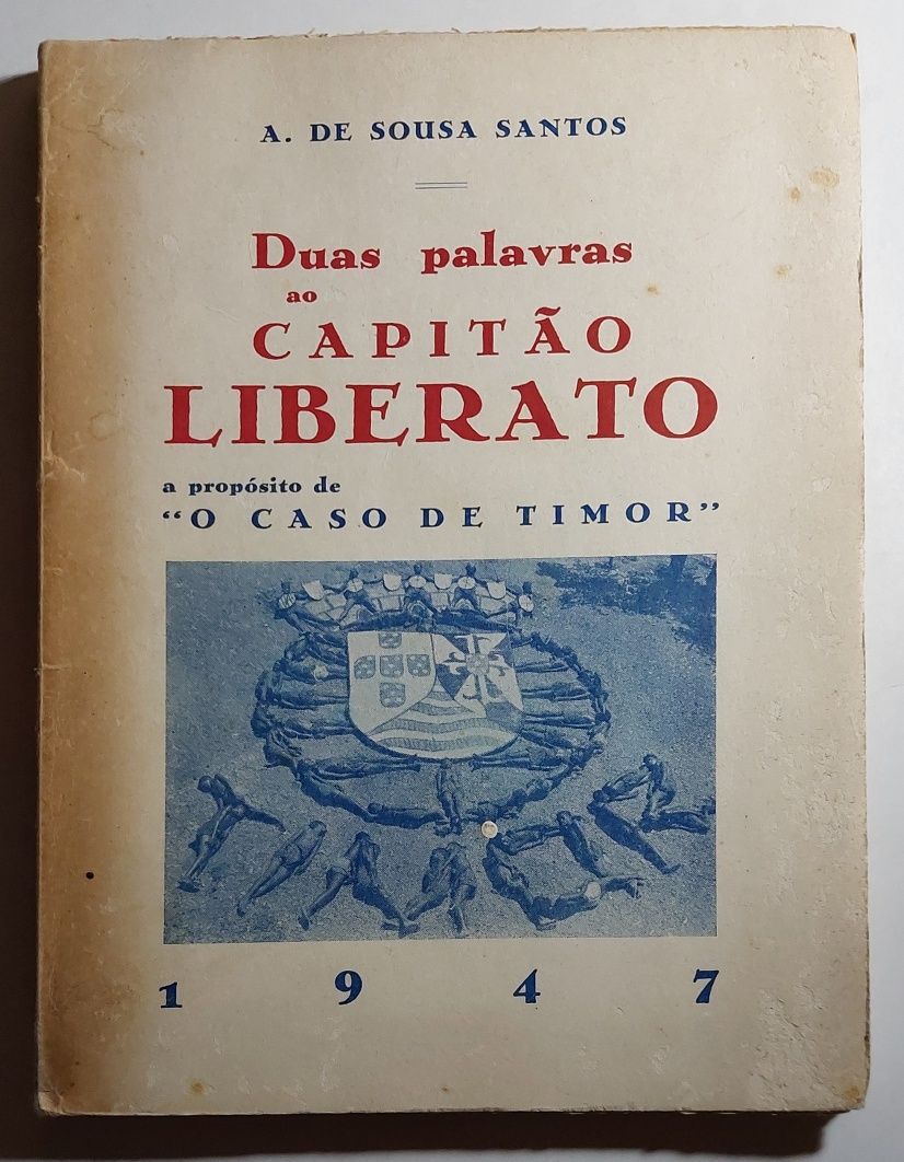 Duas Palavras ao Capitão Liberato "O Caso de Timor" (1947)