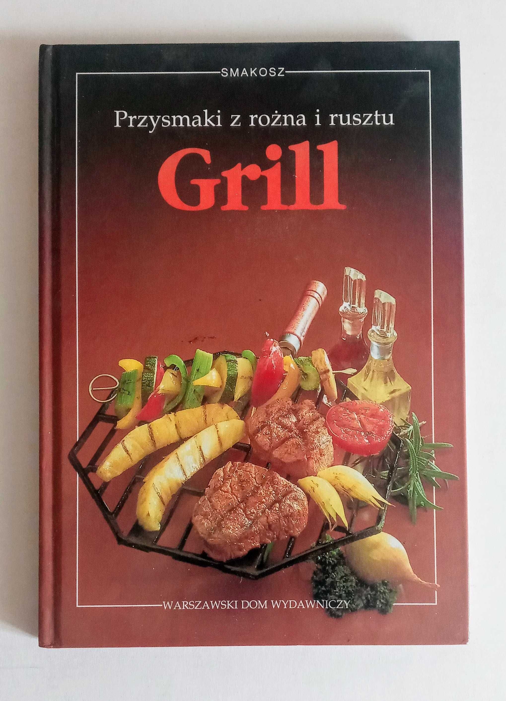 Grill Przysmaki z rożna i rusztu A. Karcher, H.Kalcher