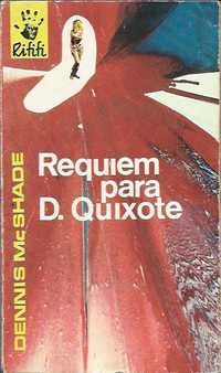 Requiem para D. Quixote (1ª ed.)_Dennis McShade_Ibis