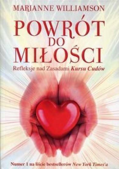 Powrót Do Miłości, Williamson Marianne