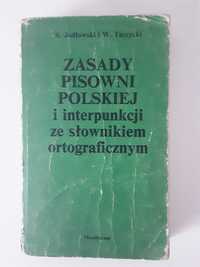 Zasady pisowni polskiej i interpunkcji ze słownikiem ortograficznym