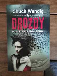 Drozdy dotyk przeznaczenia - Chuck Wendig