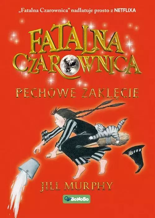 Fatalna Czarownica. Tom 3. Pechowe Zaklęcie Rm