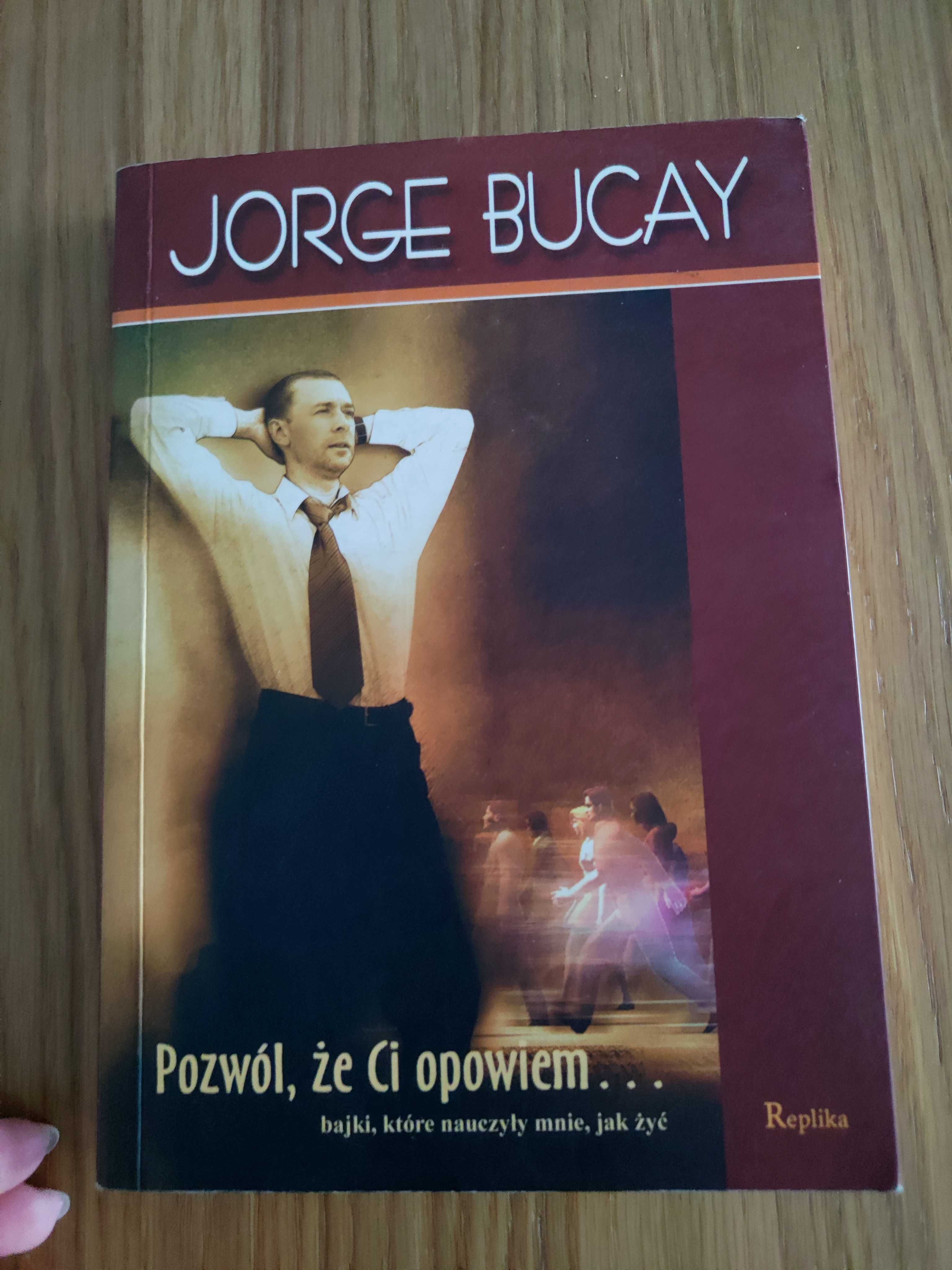 Jorge Bucay " Pozwól że ci opowiem", pierwsze wydanie