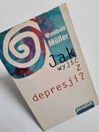 Jak wyjść z depresji? - Wunibald Müller